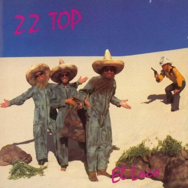 [Bild: ZZTop-ElLoco1981Front.jpg]