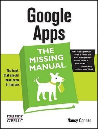 Google Apps: The Missing Manual